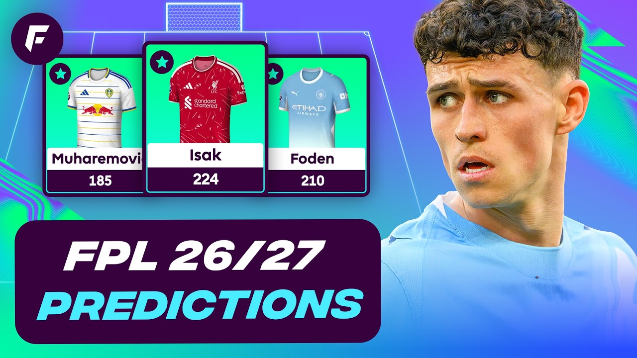 Your FPL 26/27 PREDICTIONS (best and worst...)