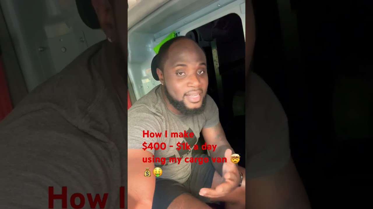 How I average $400 - $1k a day using my cargo van 🤯🤑💰