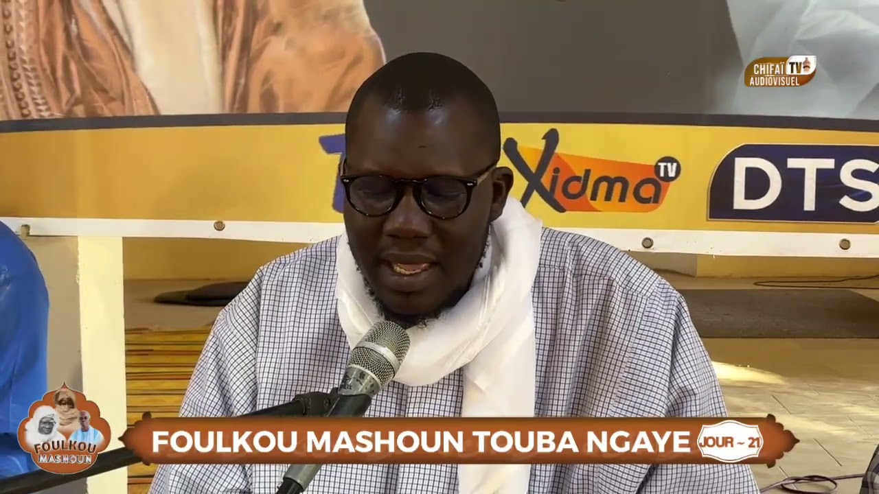 Ndiangum Foulkou Mashoun Touba Ngaye keur Sérigne Makhtar Mbacké édition 2026 Jour 21