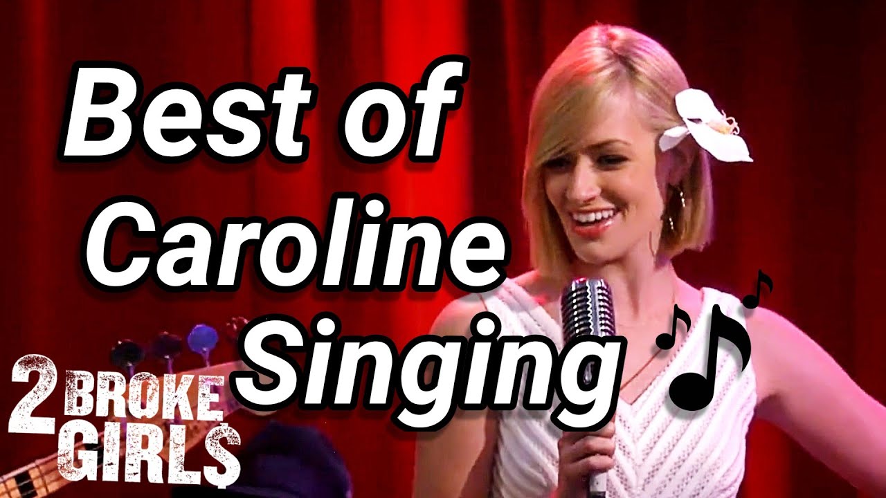 2 Broke Girls, but it's just Caroline singing (& rapping)! | 2 Broke Girls