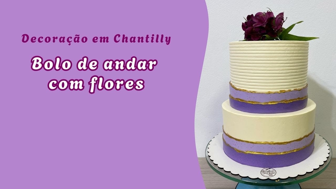Live Especial: Como Decorar um Bolo de Andar com Chantilly - Simples e Lindo