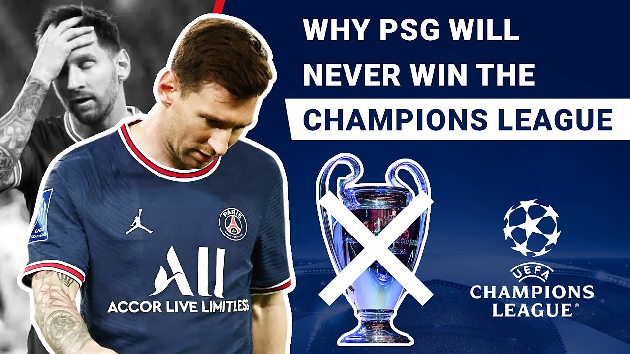 Why PSG Will NEVER Win the Champions League