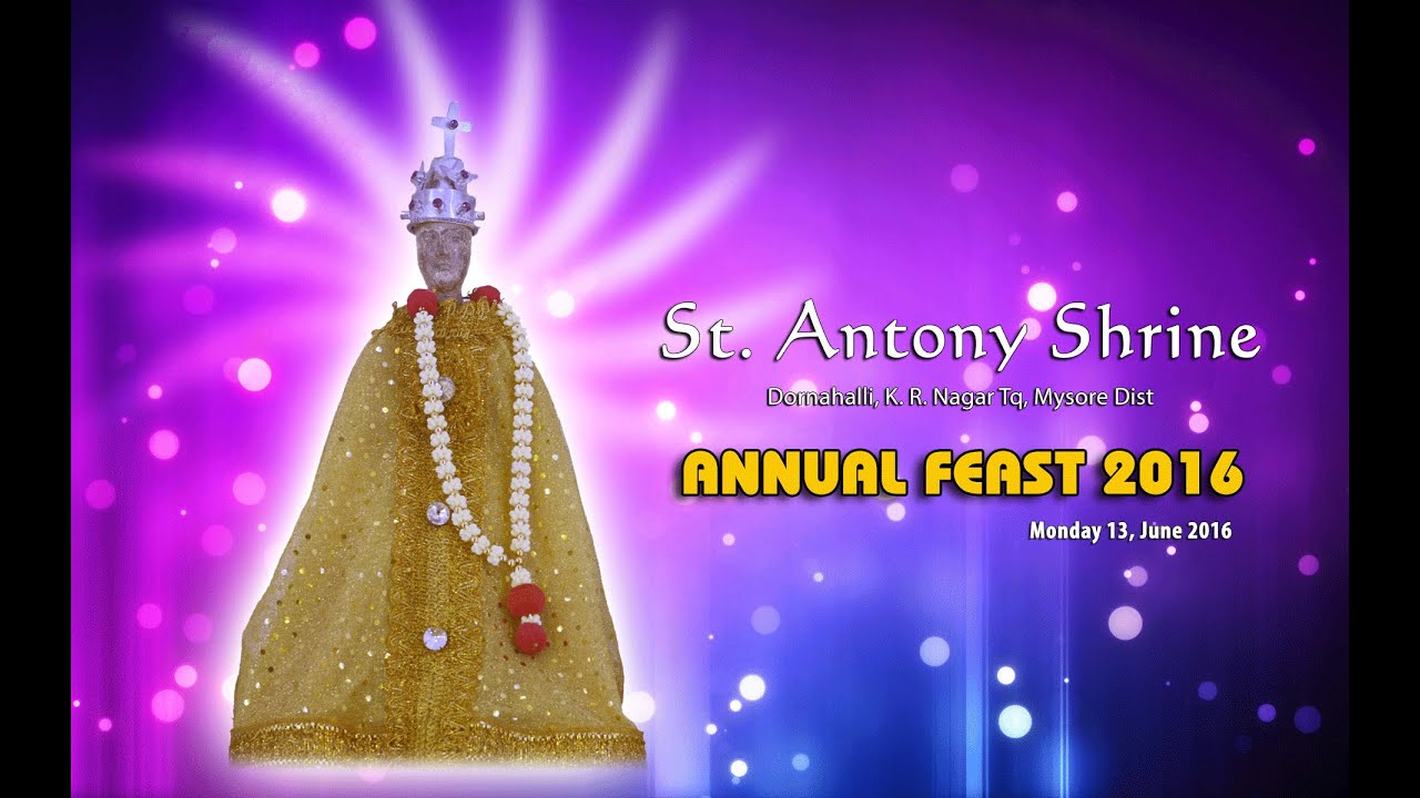 St. Anthony, Dornahalli - Pontifical Festive Mass by Rt.Rev. Dr. Thomas A. Vazhapilly