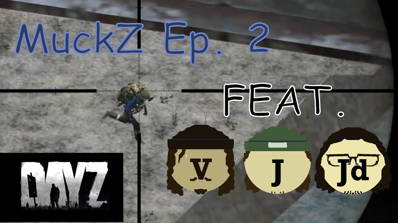 Scenery and Sniping - Muckz Ep 2