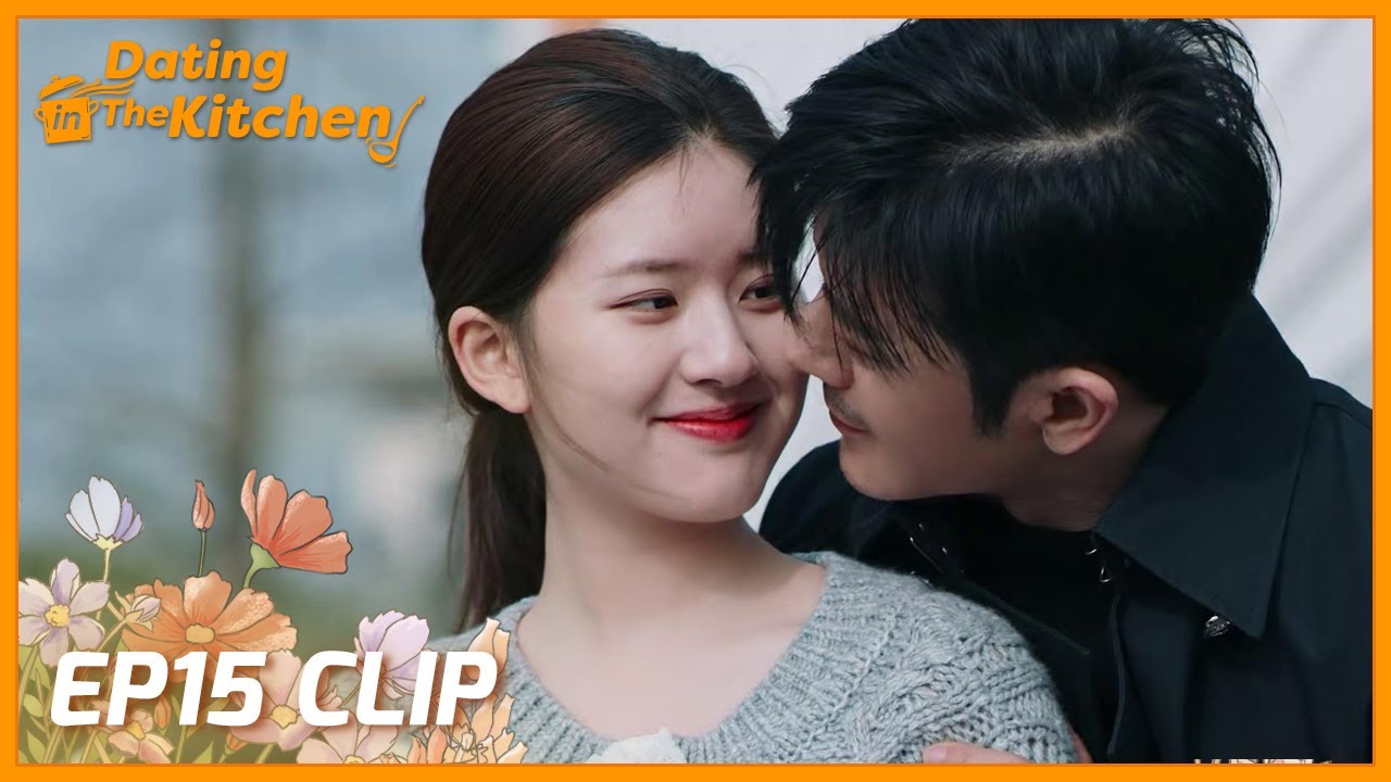 【Dating in the Kitchen】EP15 Clip | Their picnic was too sweet! | 我，喜欢你 | ENG SUB