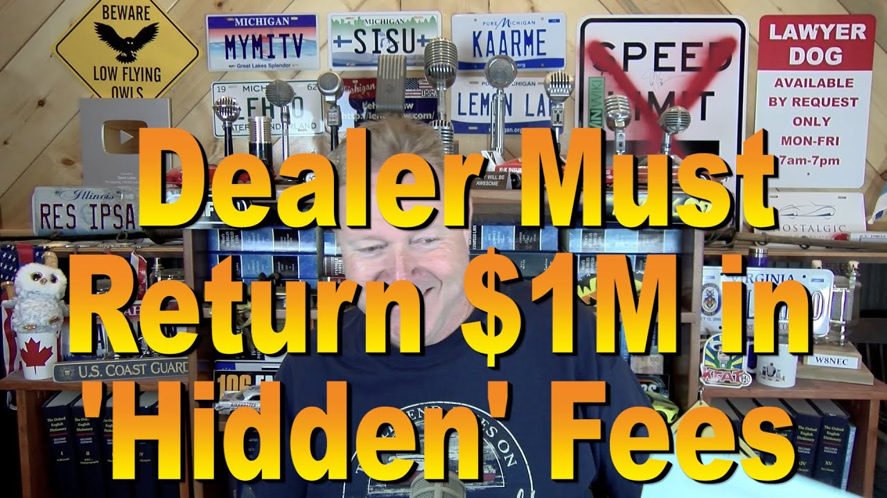 Dealer Must Return $1M in 'Hidden' Fees