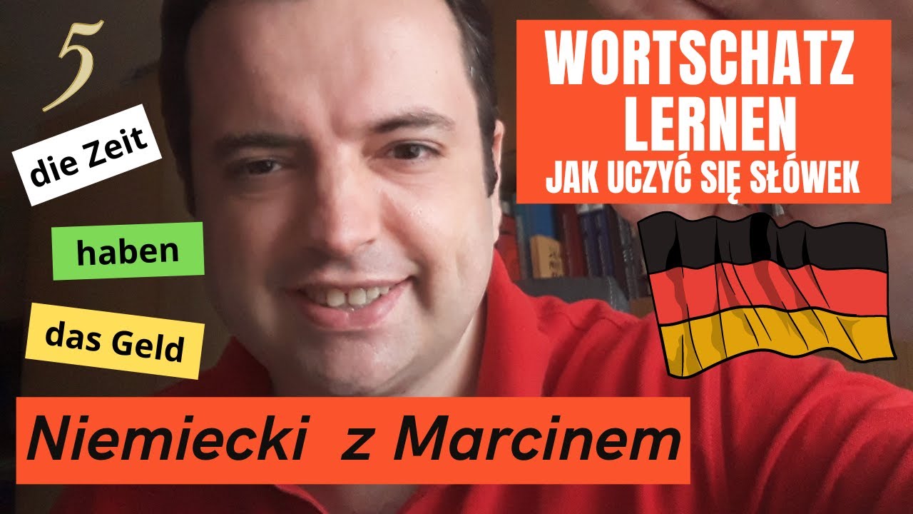 WORTSCHATZ LERNEN - czyli jak skutecznie uczyć się słówek I Niemiecki online z Marcinem#odc.5