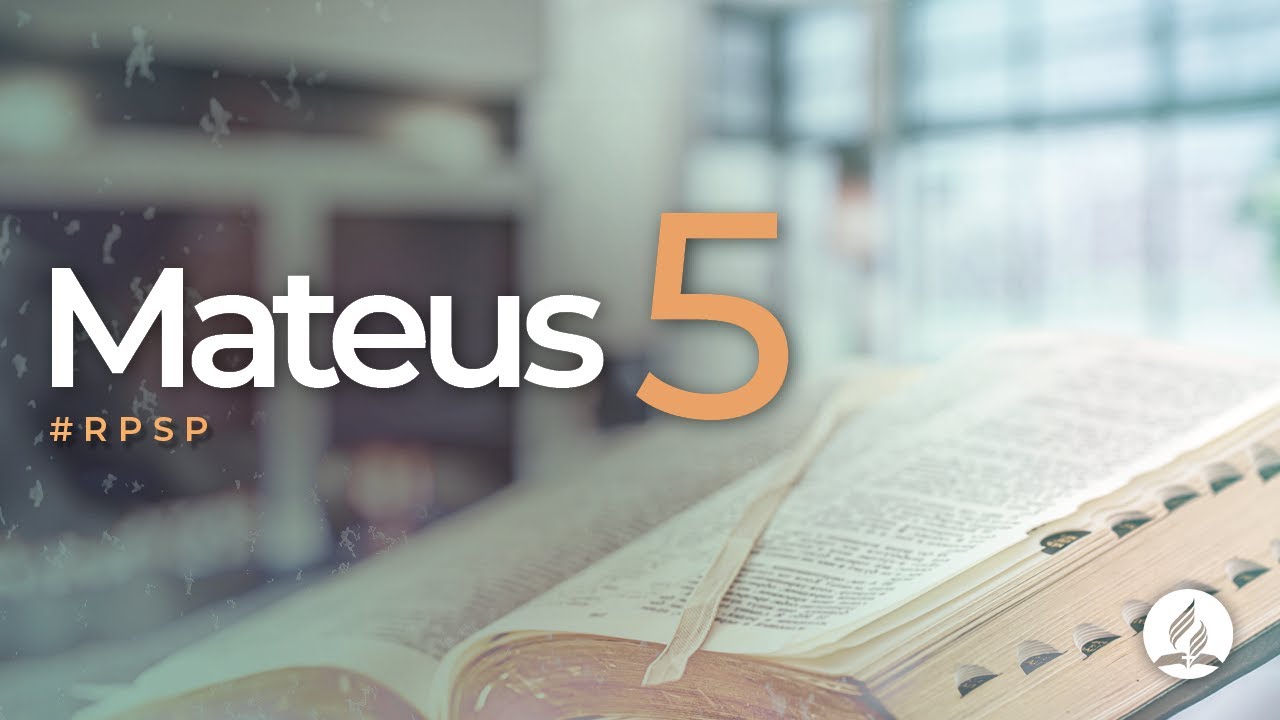 Mateus 5 -  Reavivados Por Sua Palavra | #RPSP