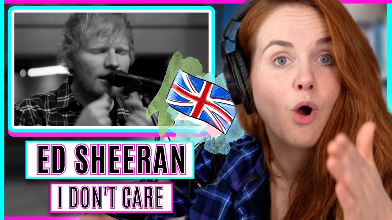 Vocal Coach reacts to Ed Sheeran - I Don’t Care