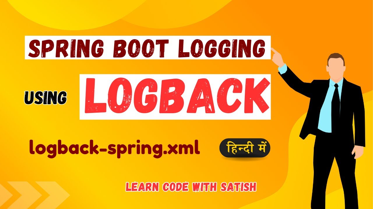 Spring Boot Logging Tutorial using logback-spring.xml | Custom Console Logging