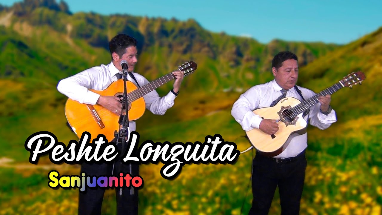 Peshte Longuita - San Juanito Ecuatoriano | Luis Armando El Rockolero