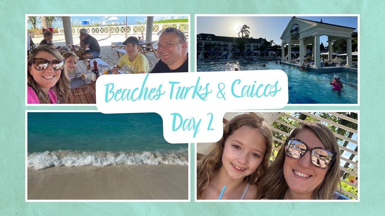 Beaches Turks & Caicos Day 2 - Exploring the Pool, Beach, Resort & MORE!