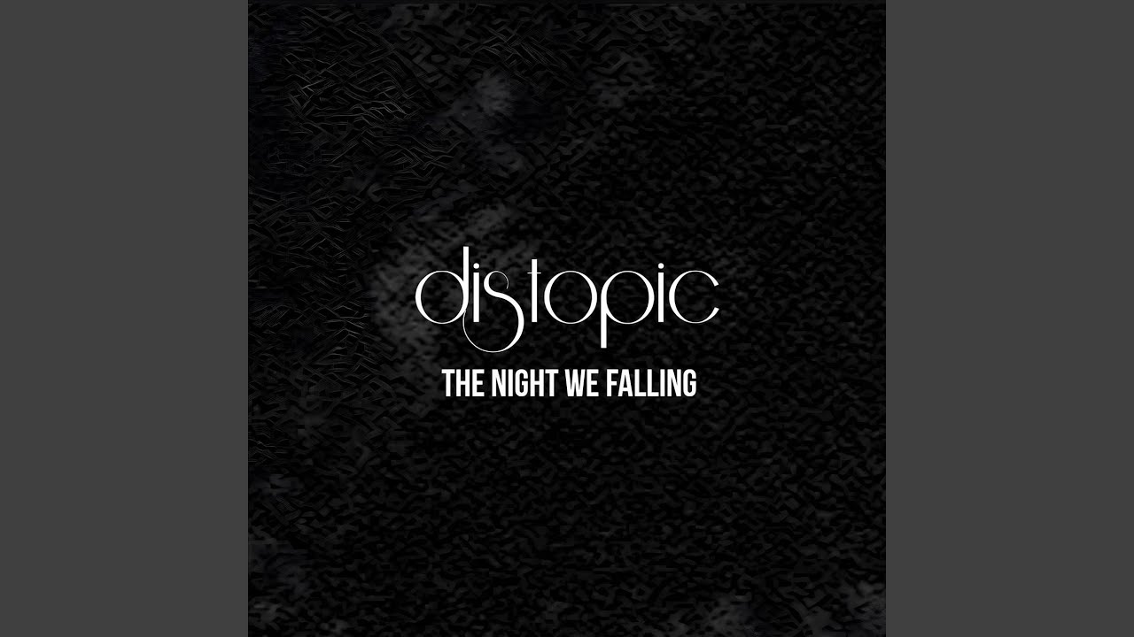 The Night We Falling