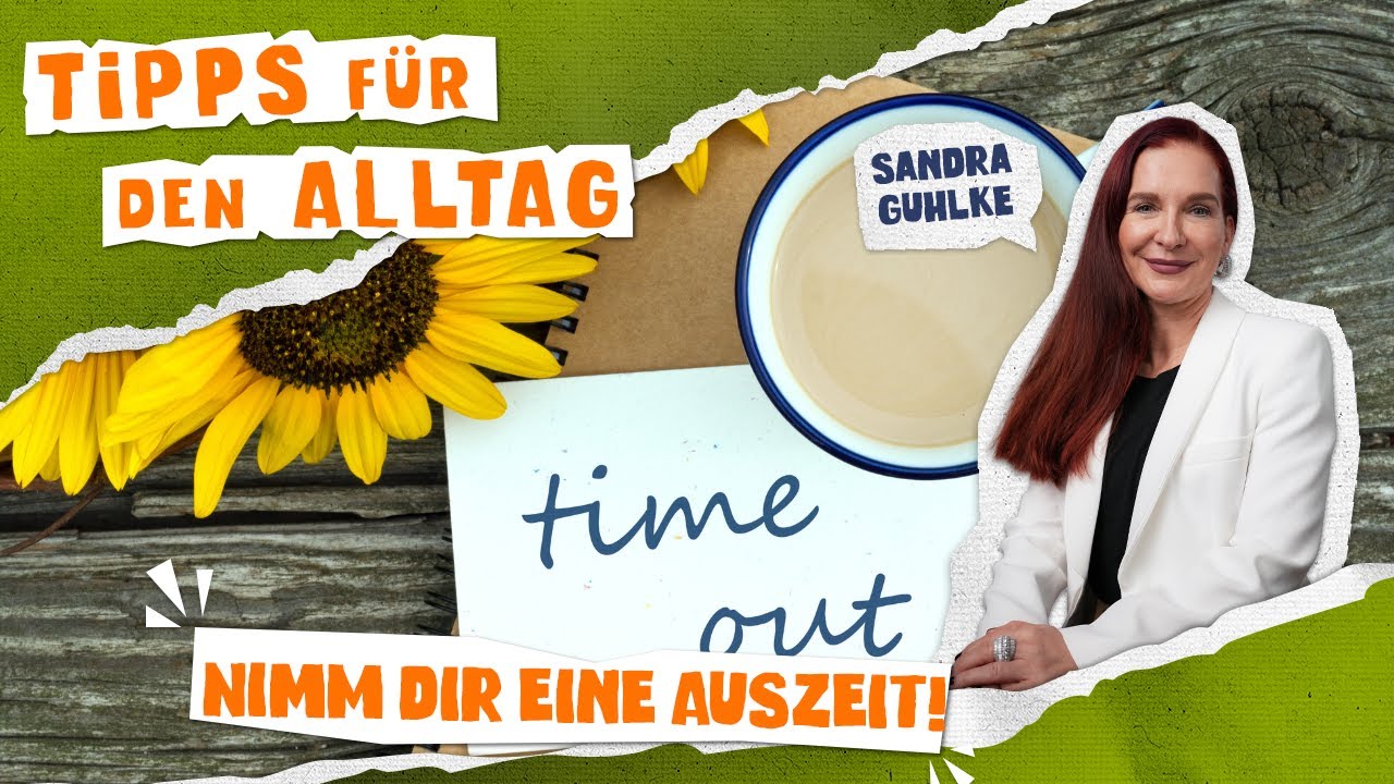 Nimm dir eine Auszeit - Tipps f&uuml;r den Alltag