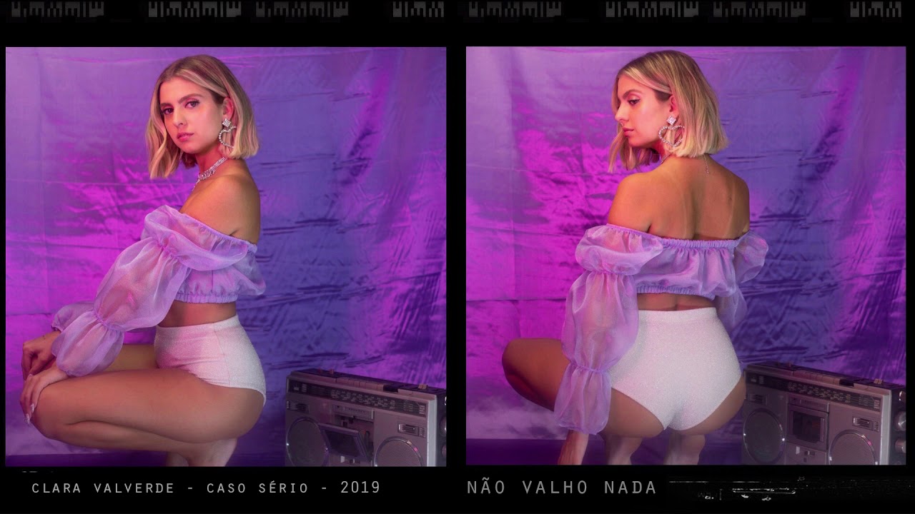 Clara Valverde - N&Atilde;O VALHO NADA (caso s&eacute;rio, faixa9)