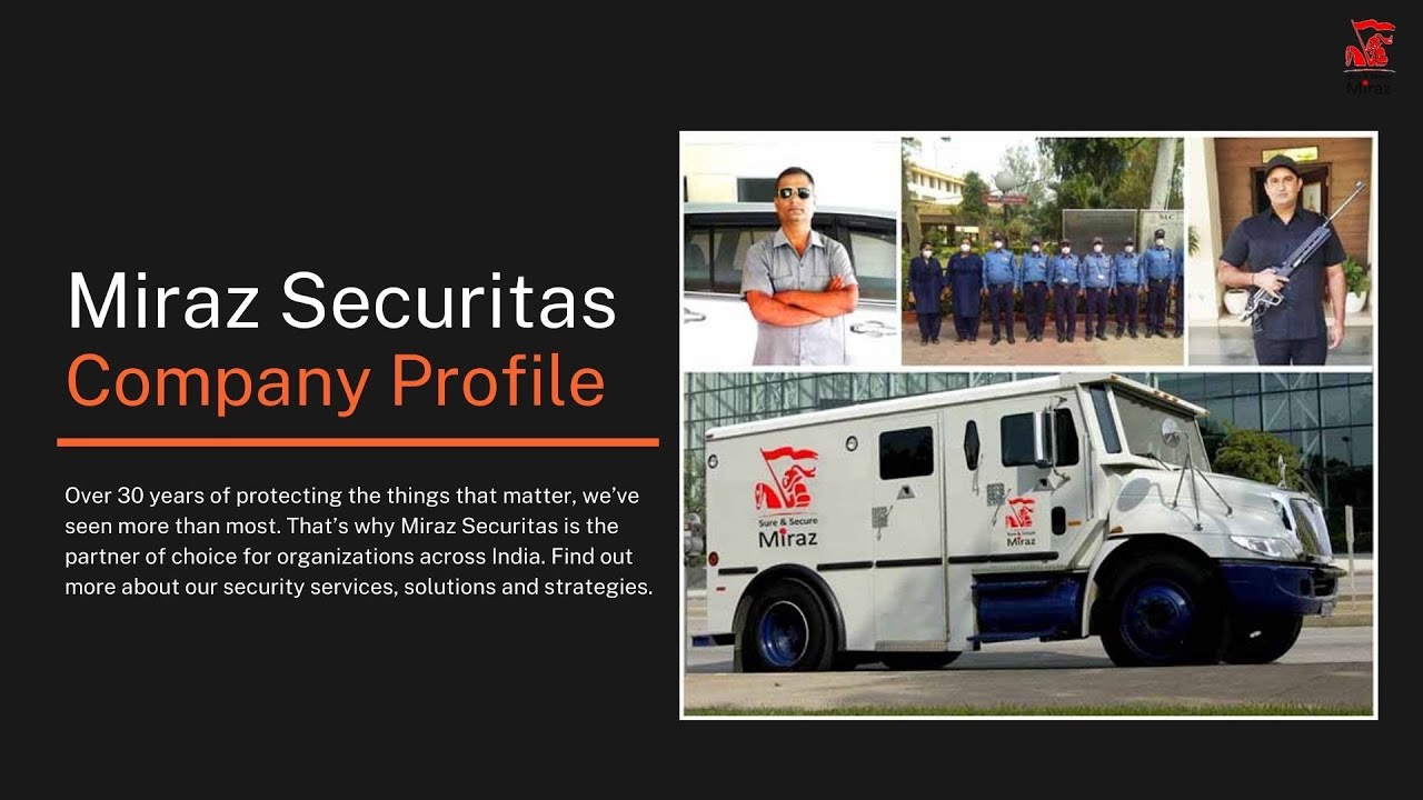 Miraz Securitas the Leaders of Private Security Services in India