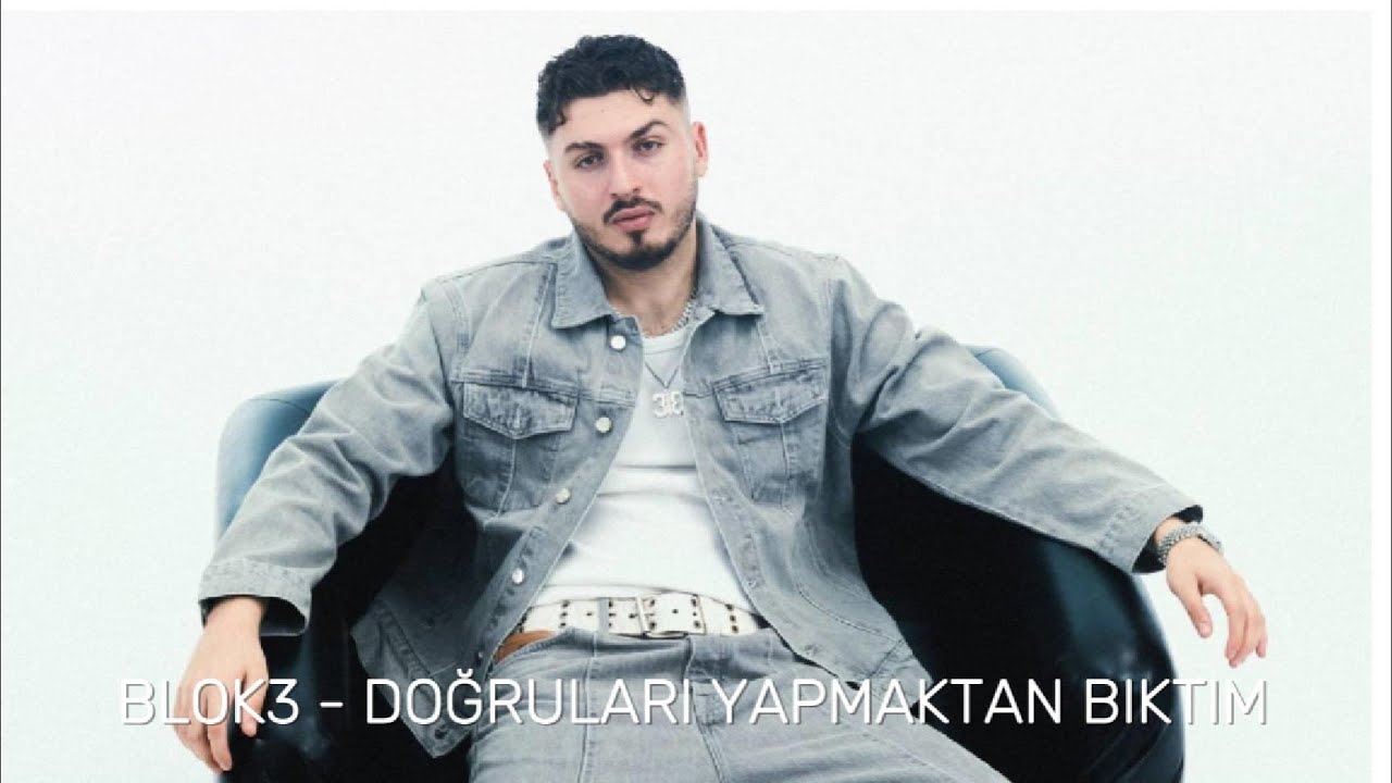 BLOK3 - DOĞRULARI YAPMAKTAN BIKTIM (ÇIKMAMIŞ ŞARKI)
