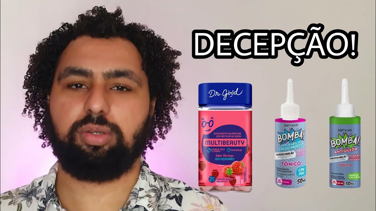 NÃO FUNCIONOU! SUPLEMENTO DR. GOOD MULTIBEAUTY E TÔNICO BOMBA SOFT HAIR