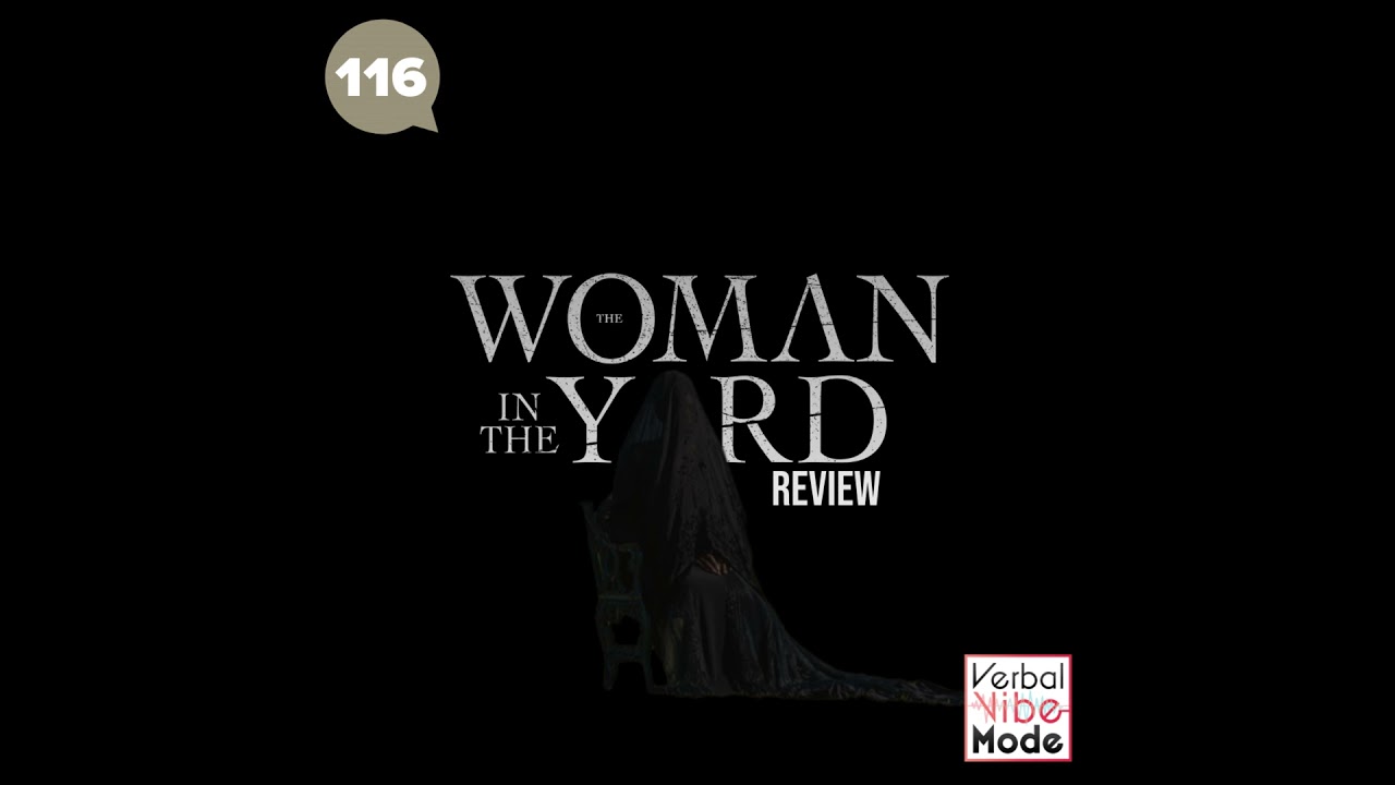 The Woman in the Yard (2025) Review | 116