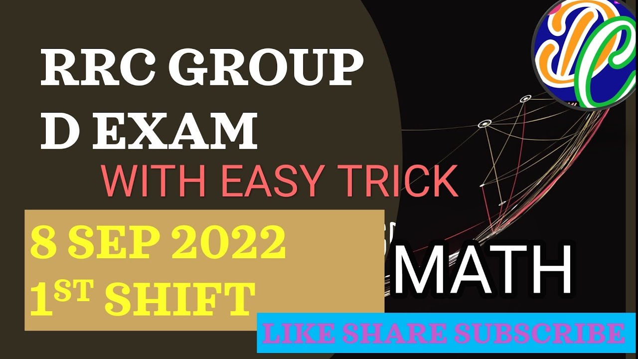 GROUP D EXAM... 8 SEPTEMBER 2022 //FIRST SHIFT 😀VERY EASY QUESTION// EASY TRICK FORMULA