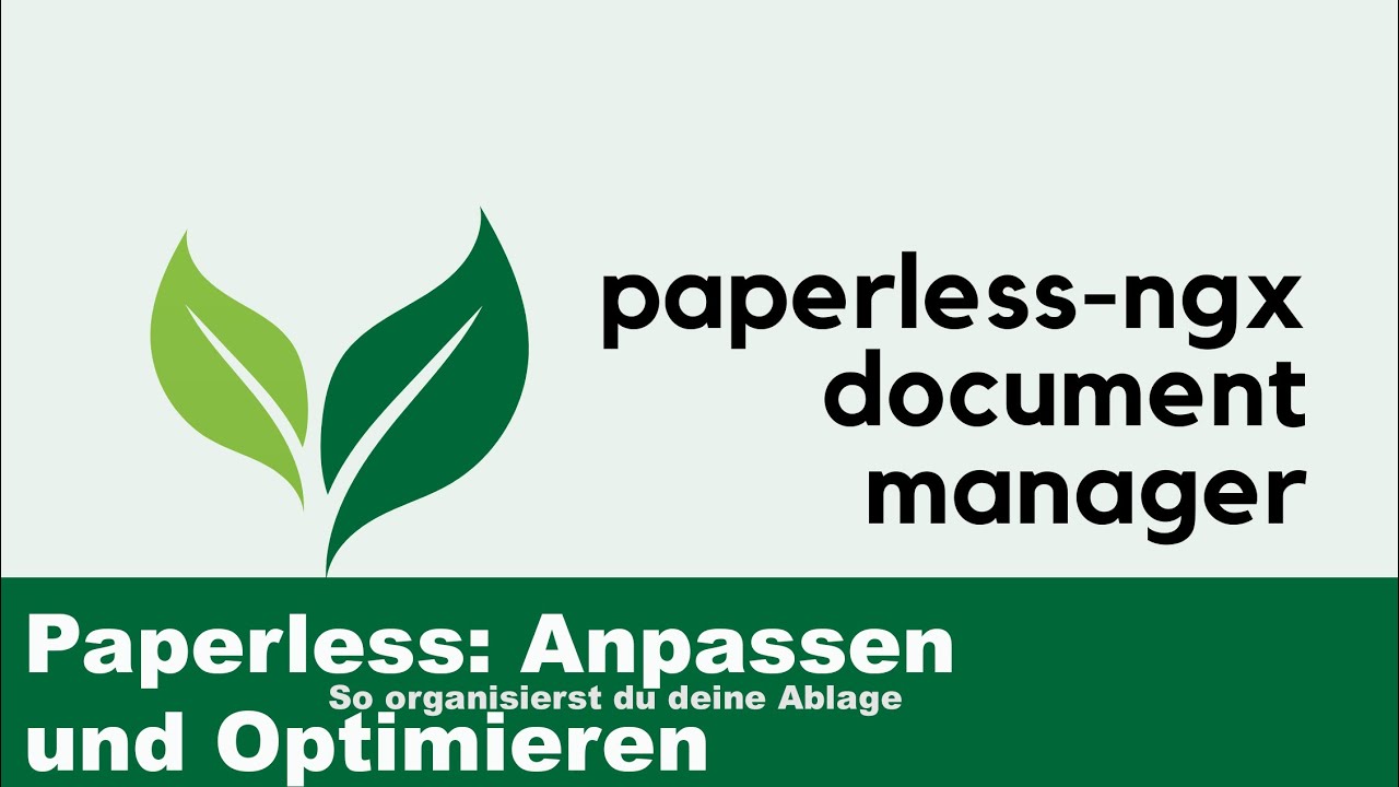 Paperless: Anpassen und Optimieren