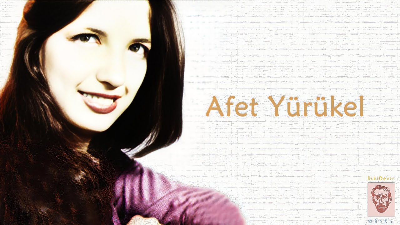 Afet Yürükel-Türküler