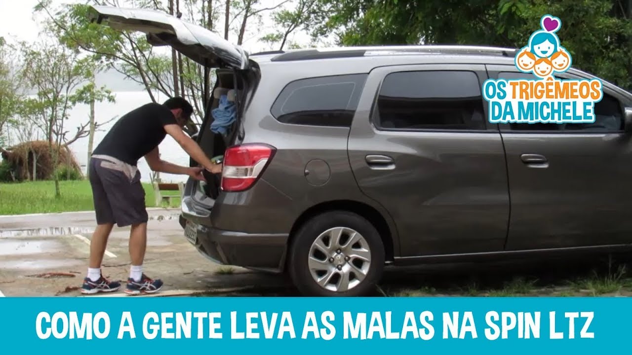 Como a gente leva as malas no carro SPIN LTZ 7 lugares - Os Trigêmeos da Michele