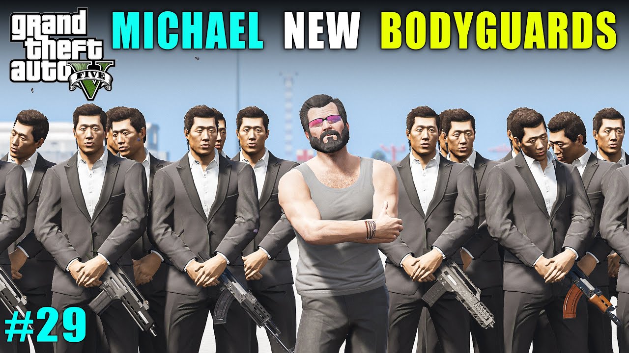 POWERFUL NEW BODYGUARDS FOR MICAHEL | GTA V GAMEPLAY | CLASSY ANKIT