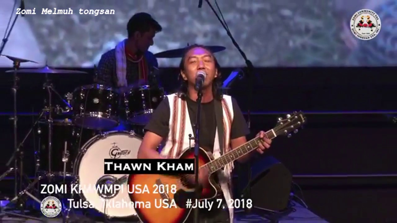 ThawnKham - Pianna VangKhua / ZOMI KHAWMPI  U.S.A 2018