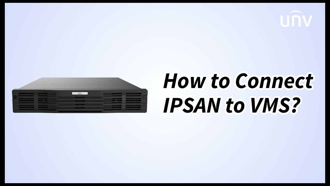 How to Connect IPSAN to VMS