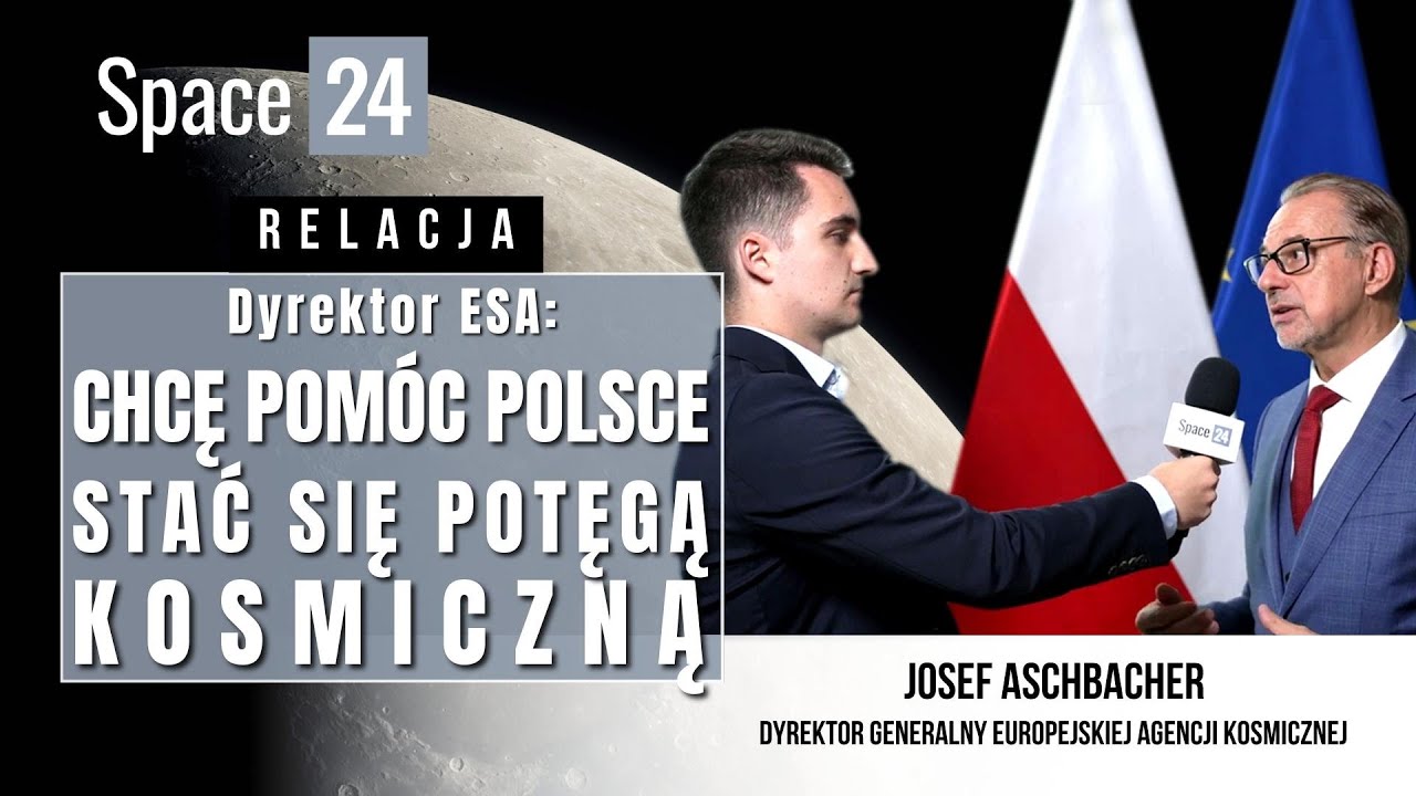 Dyrektor ESA: chcę pom&oacute;c Polsce stać się potęgą kosmiczną | Space24