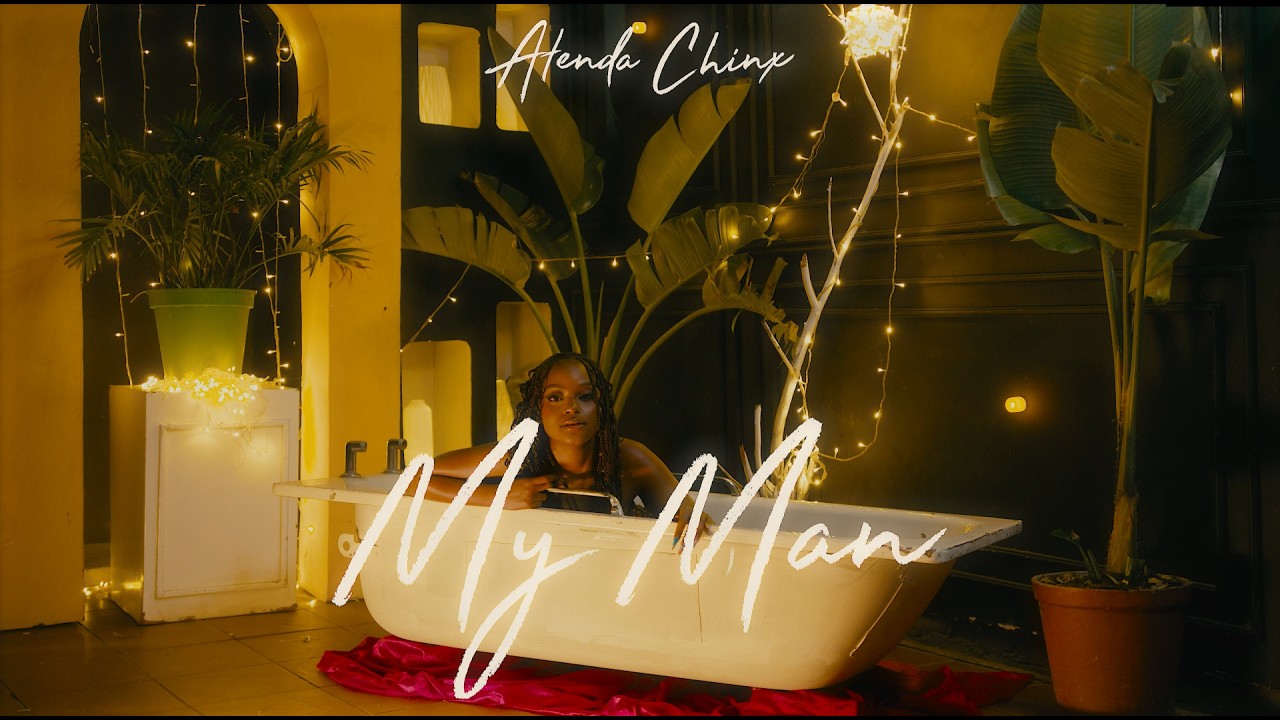Atenda Chinx - My Man (Official Music Video)