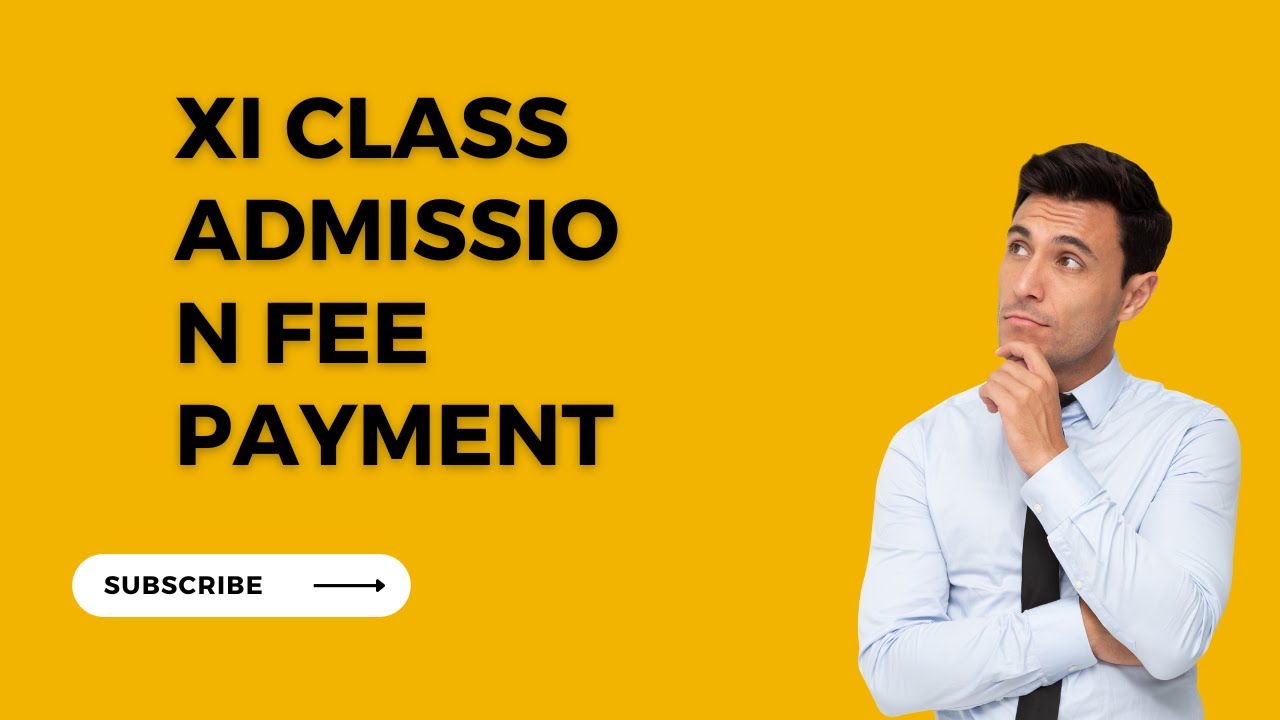 XI CLASS REGISTRATION PAYMENT SYSTEM PART-2