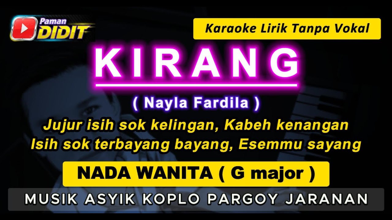 KIRANG - Karaoke Nada WANITA / CEWEK ( Nayla Fardila ) Koplo Pargoy Jaranan [ FEMALE KEY ] KURANG