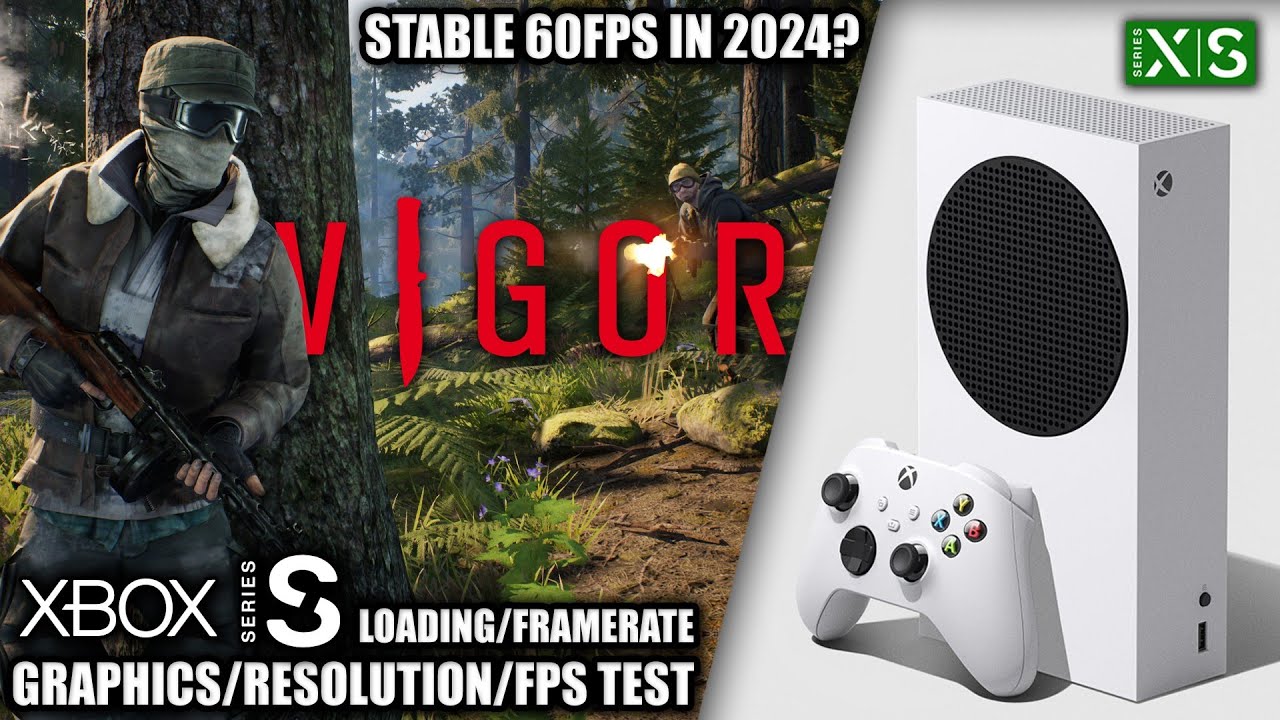 Vigor in 2024 - Xbox Series S Gameplay + FPS Test