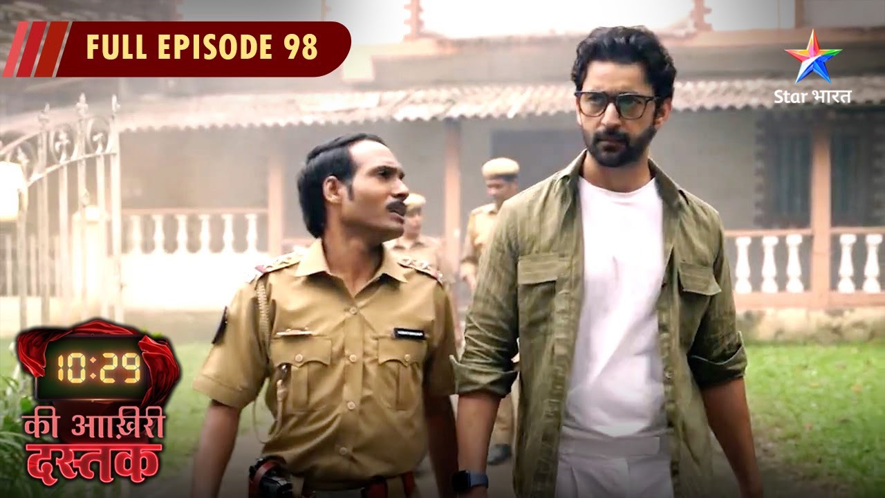 10:29 Ki Aakhri Dastak | Abhimanyu Ko Mila Ek Lead | FULL EPISODE - 98 | 10:29 की आख़िरी दस्तक
