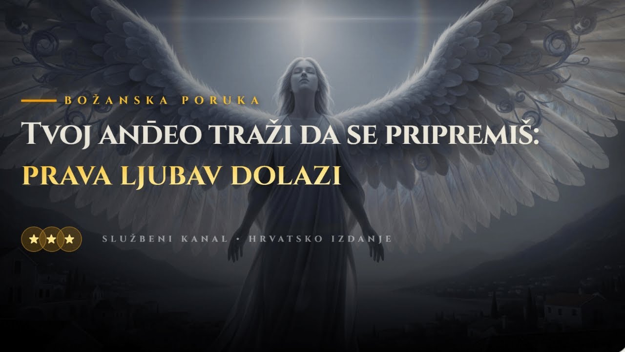 Tvoj anđeo te moli da se pripremiš: prava ljubav je na putu.