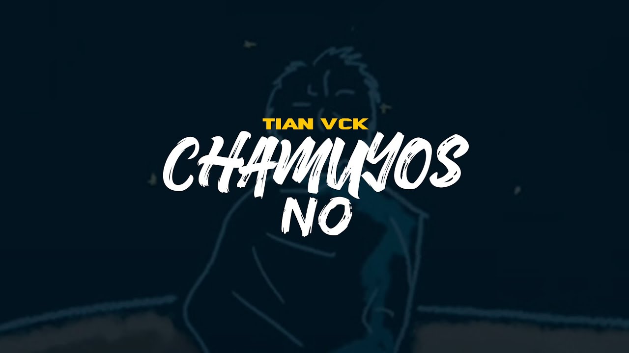 Tian - Chamuyos no