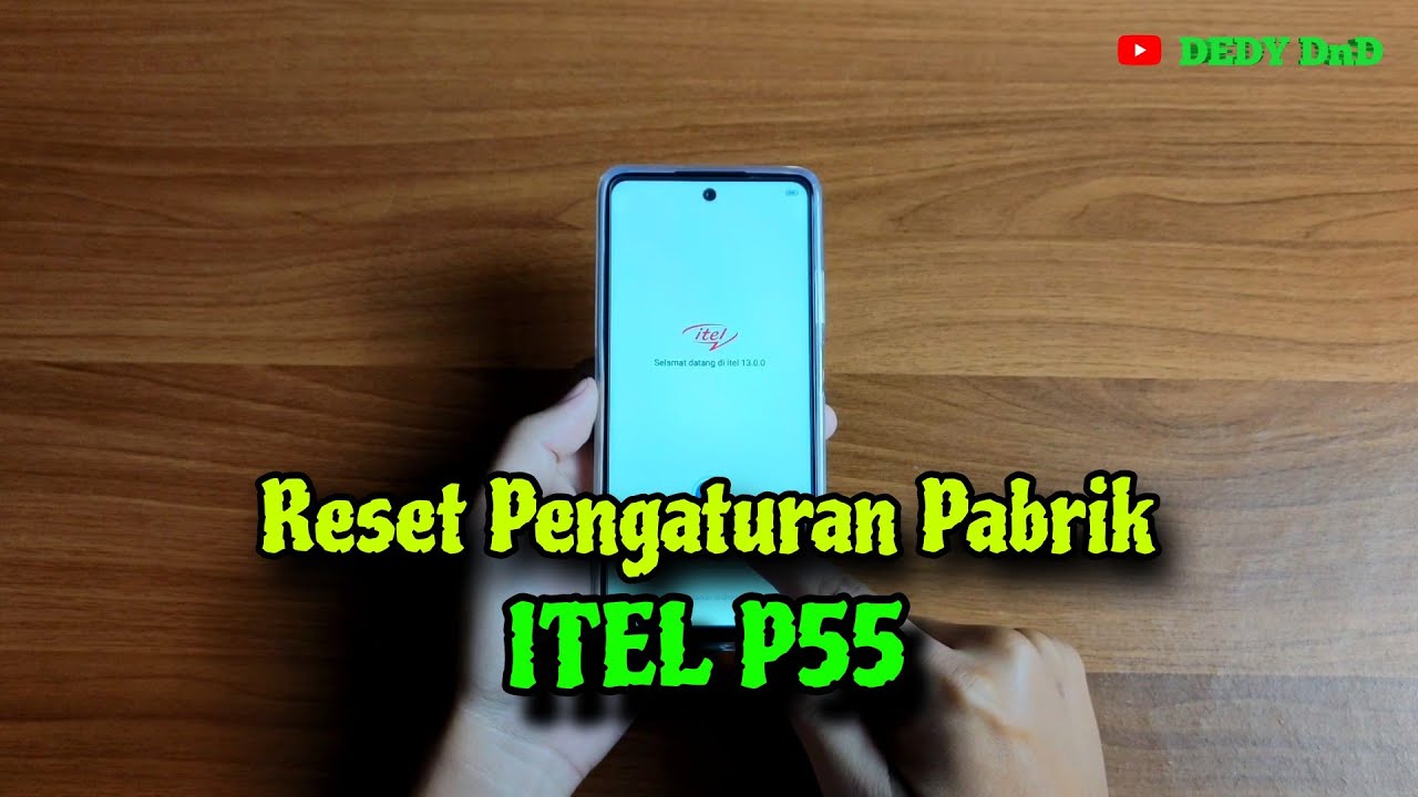 Cara Reset Hp Itel P55 | Reset Pengaturan Pabrik