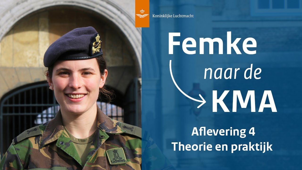Theorie en praktijk | Femke naar de KMA #4