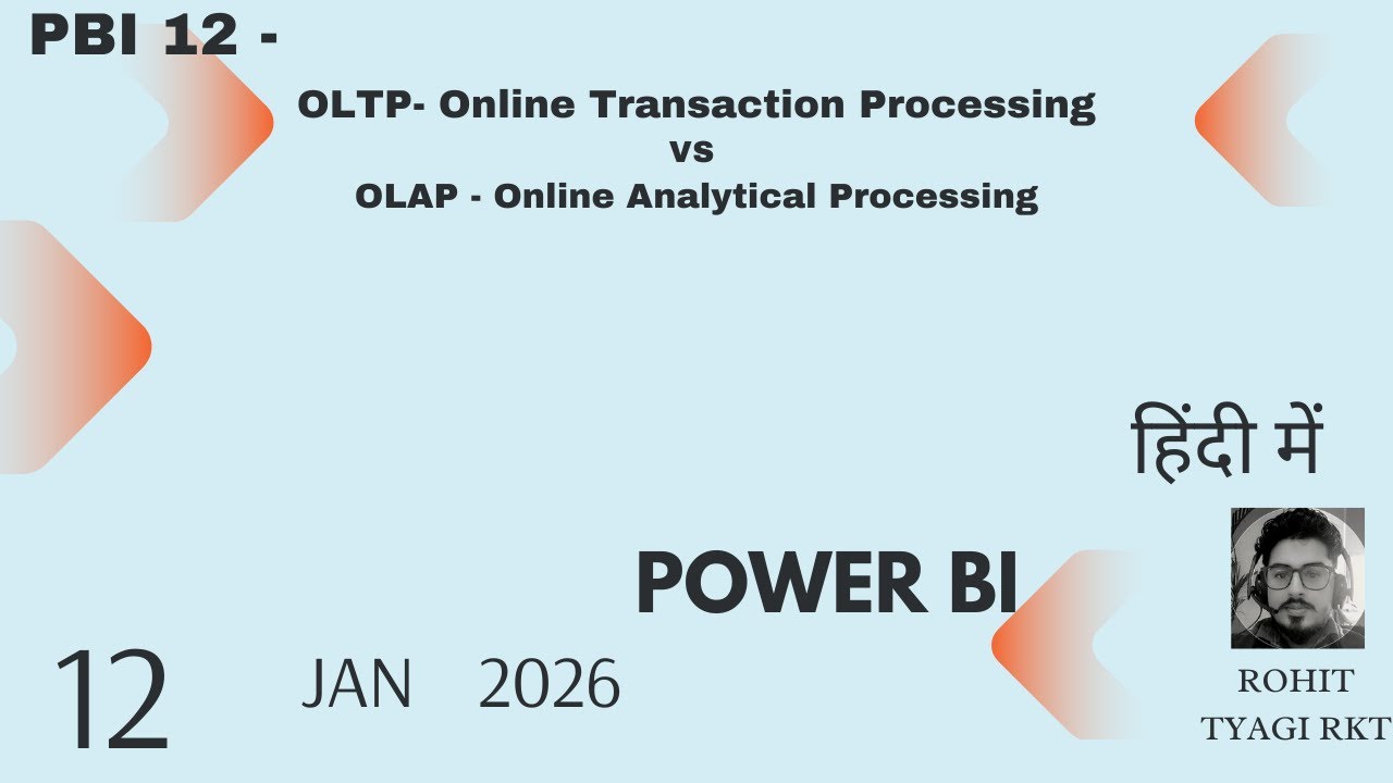 PBI 12 -  OLTP vs OLAP