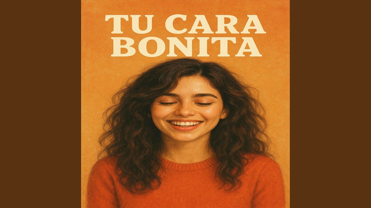 Tu Cara Bonita