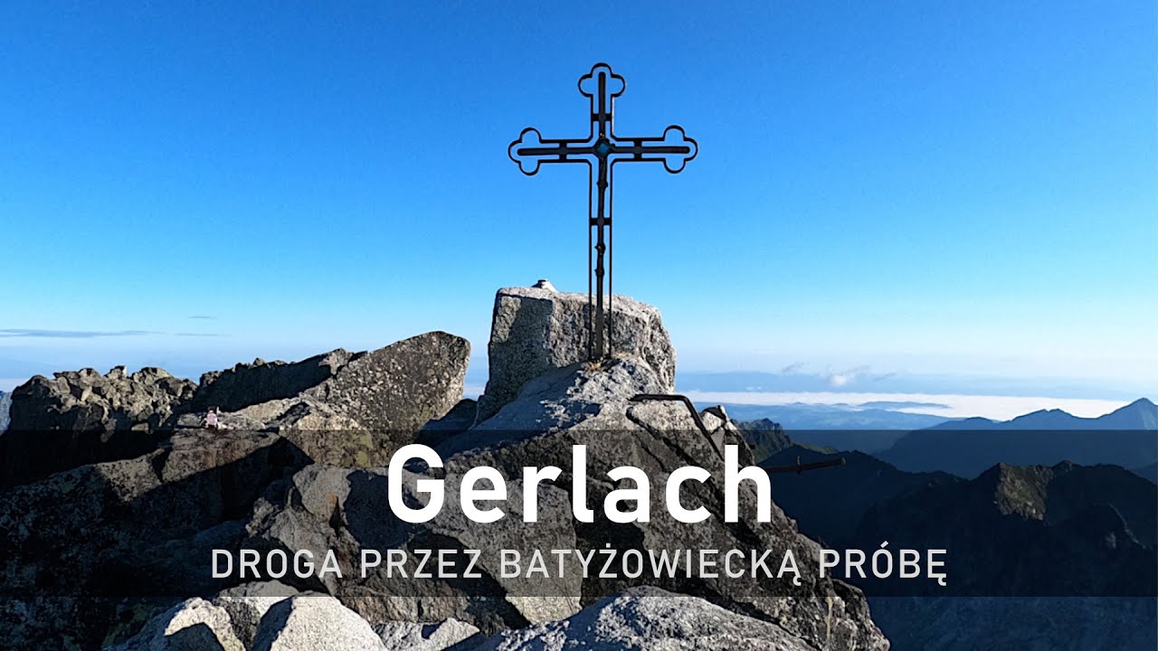 Wejście na Gerlach - droga przez Batyżowiecką Próbę