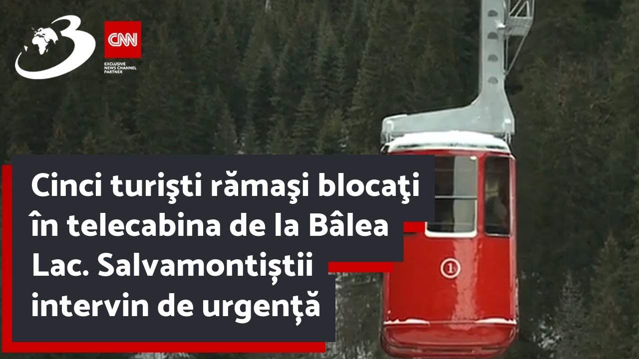 Cinci turişti rămaşi blocaţi în telecabina de la Bâlea Lac. Salvamontiștii intervin de urgență