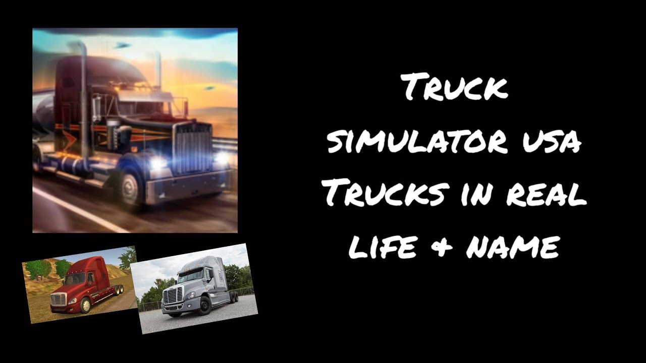 Truck Simulator USA (ovilex) - trucks in real life & name