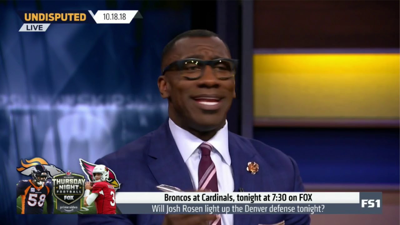 Skip and Shannon on Josh Rosen'll light up the Denver defense tonight ?