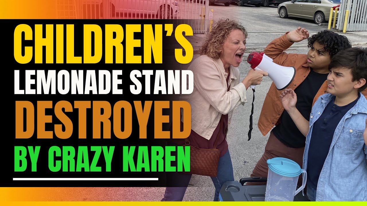 Crazy Karen Decides To Destroy Children's Lemonade Stand (Then This Happens)