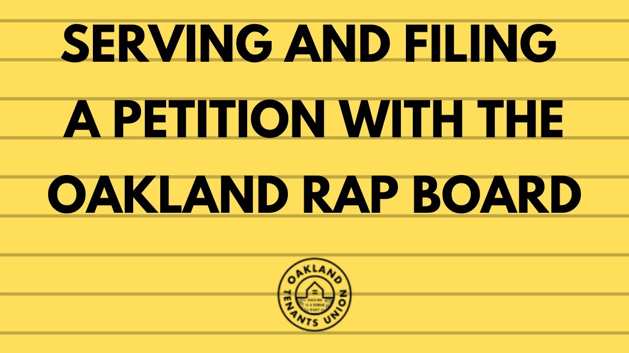 Serving & Filing An Oakland Rent Adjustment Program Tenant Petition