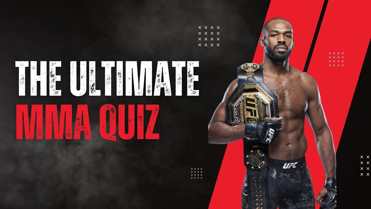The Ultimate MMA Quiz: Test Your Fight IQ in Our Epic Quiz Video!
