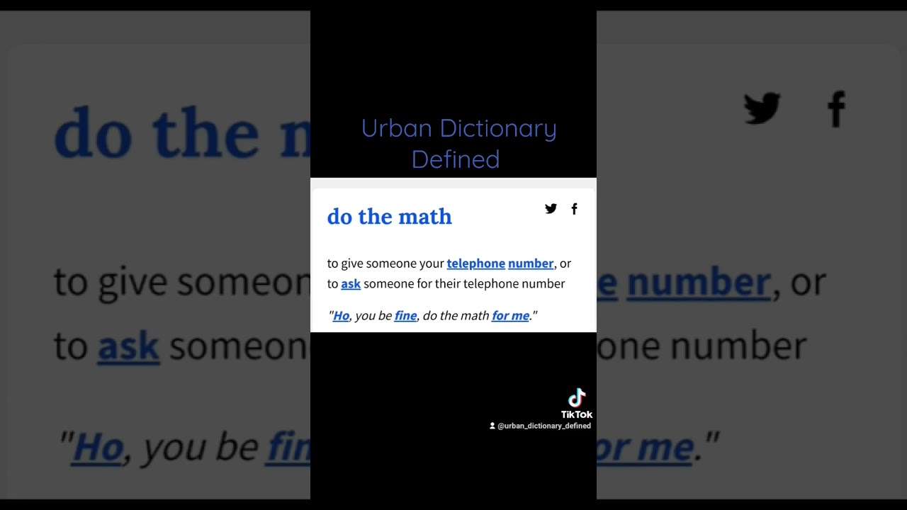 Do The Math (Urban Dictionary Defined -Slangs/Phrases)
